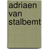 Adriaen van Stalbemt by Jesse Russell