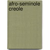 Afro-Seminole Creole by Jesse Russell