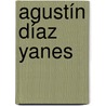 Agustín Díaz Yanes by Jesse Russell