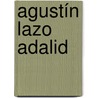 Agustín Lazo Adalid door Jesse Russell