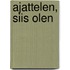 Ajattelen, siis olen