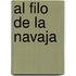 Al Filo de La Navaja