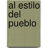 Al estilo del pueblo by Erwin Stephan-Otto