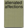 Alienated Affections door Leah Leneman
