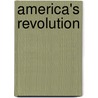 America's Revolution door Patrick Griffin