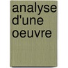 Analyse D'une Oeuvre door Jean-Marc Leveratto
