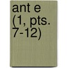 Ant E (1, Pts. 7-12) door Livres Groupe