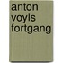 Anton Voyls Fortgang