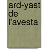 Ard-YaSt de l'Avesta door Hossein Najari