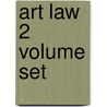 Art Law 2 Volume Set by Ralph Lerner