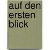Auf den ersten Blick door Danny Wallace
