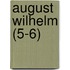August Wilhelm (5-6)