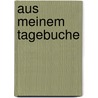 Aus meinem Tagebuche door Ludwig Börne