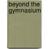 Beyond the Gymnasium