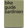 Bike Guide Sardinien by Werner Eichhorn