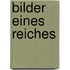 Bilder eines Reiches