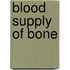 Blood Supply of Bone