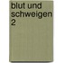 Blut und Schweigen 2