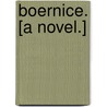Boernice. [A novel.] door Ellen Clacy