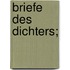 Briefe des Dichters;