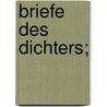 Briefe des Dichters; by Michael L. Werner