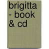 Brigitta - Book & Cd by Adalbert Stifter