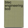 Btec Engineering Bcd door John Davies