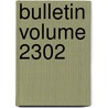 Bulletin Volume 2302 door United States Bureau Statistics