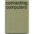 Connecting Computers