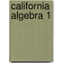 California Algebra 1