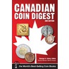 Canadian Coin Digest door Market Analyst George S. Cuhaj Editor and Thomas Michael
