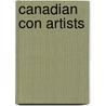 Canadian Con Artists door L. Wojna
