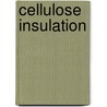 Cellulose Insulation door Frederic P. Miller