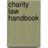Charity Law Handbook door Walter S. Scott