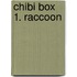 Chibi Box 1. Raccoon