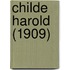Childe Harold (1909)