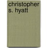 Christopher S. Hyatt door Jesse Russell
