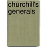 Churchill's Generals door John Keegan