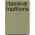 Classical Traditions