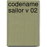 Codename Sailor V 02 by Naoko Takeuchi