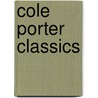 Cole Porter Classics door C. Porter