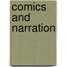Comics and Narration door Thierry Groensteen