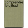 Comprendre le Djihad door ÖmüR. Gürsoy