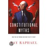 Constitutional Myths door Ray Raphael