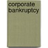 Corporate Bankruptcy