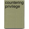 Countering Privilege door Vicki Ansermet