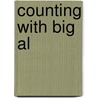 Counting with Big Al door Sherri G. Smith