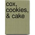 Cox, Cookies, & Cake