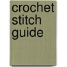 Crochet Stitch Guide door Rita Weiss
