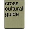 Cross Cultural Guide door Hakime Isik